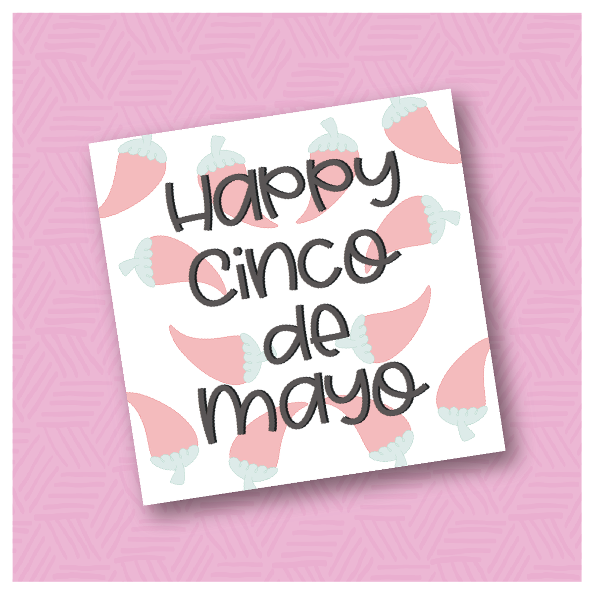 Happy Cinco De Mayo Chili Printable Square Tags
