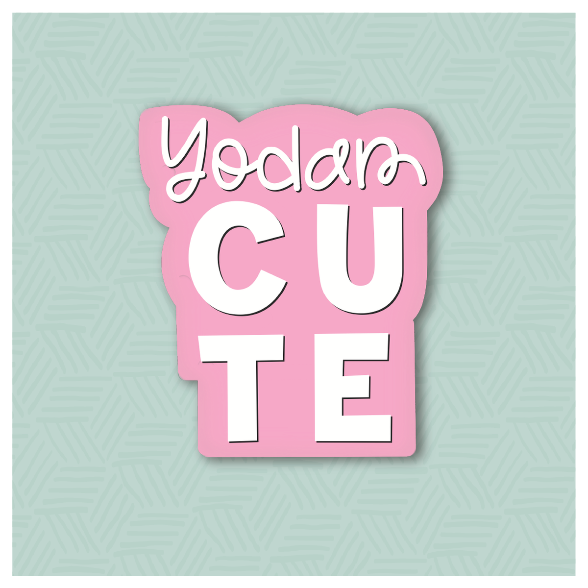 Yodam Cute Hand Lettered Cookie Cutter