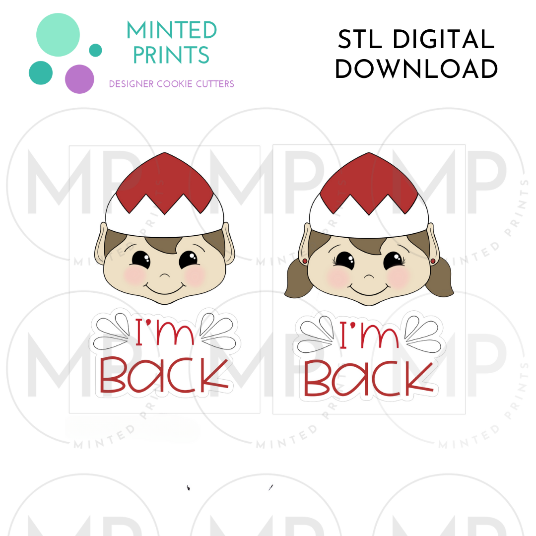 2023 Elf Boy & Girl with I'm Back Boxed Sets (Set of 3) Cookie Cutter STL DIGITAL DOWNLOAD