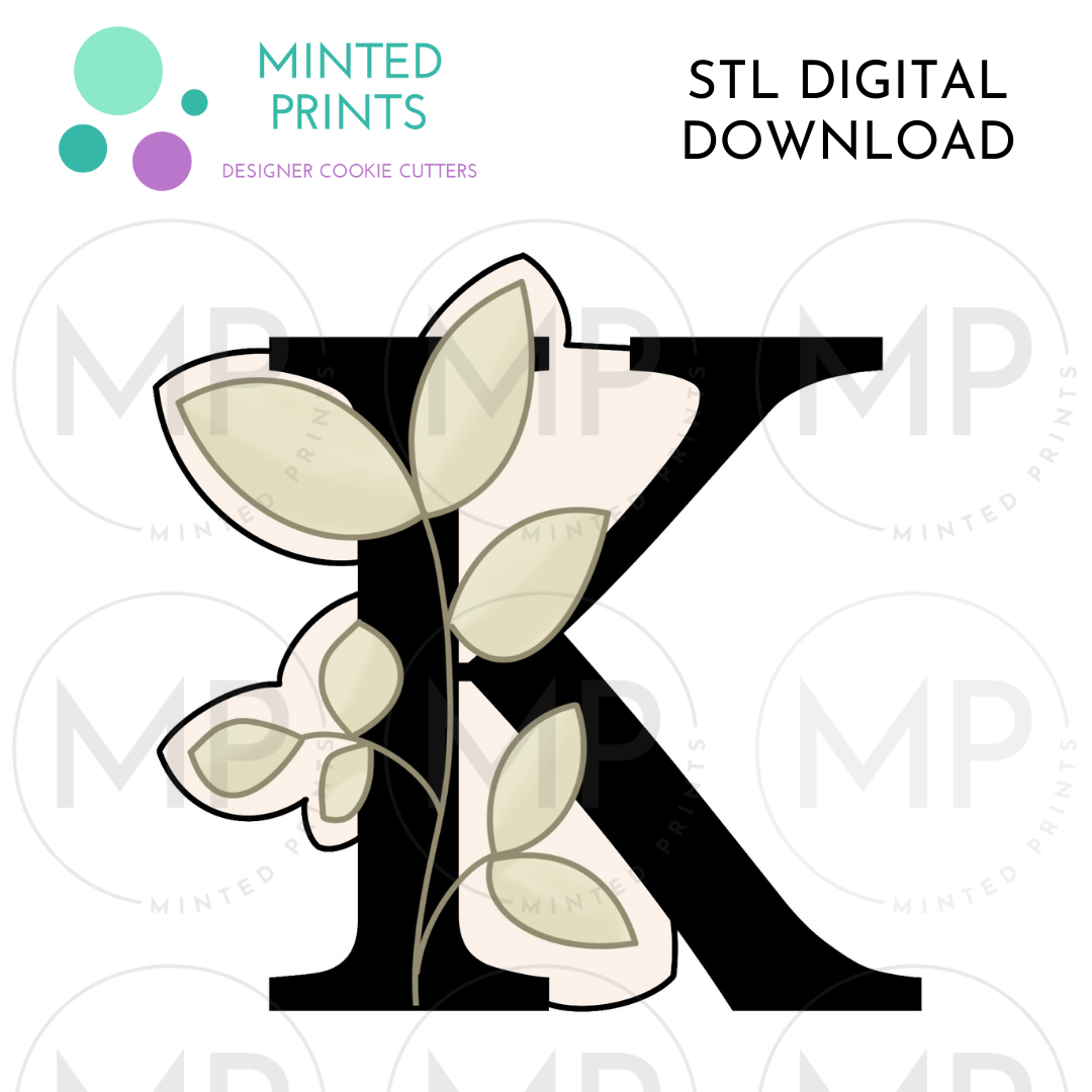 Leafy Letter K Cookie Cutter STL DIGITAL DOWNLOAD