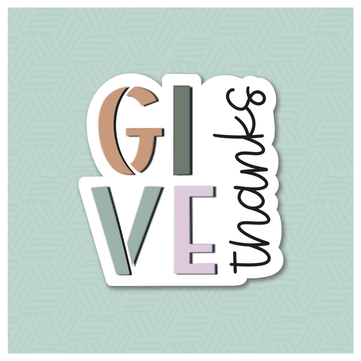 Chubby Give Thanks Hand Lettered Cookie Cutter