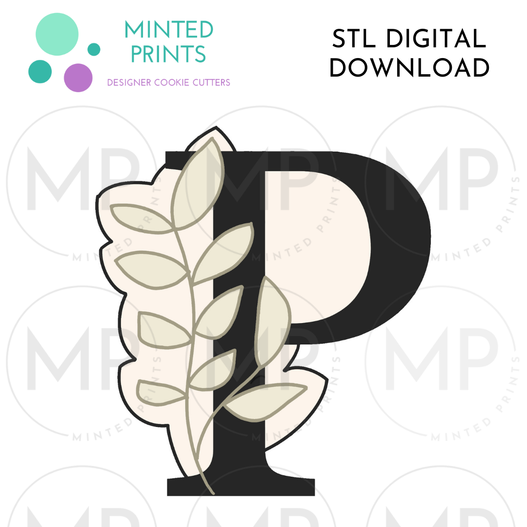 Leafy Letter P Cookie Cutter STL DIGITAL DOWNLOAD
