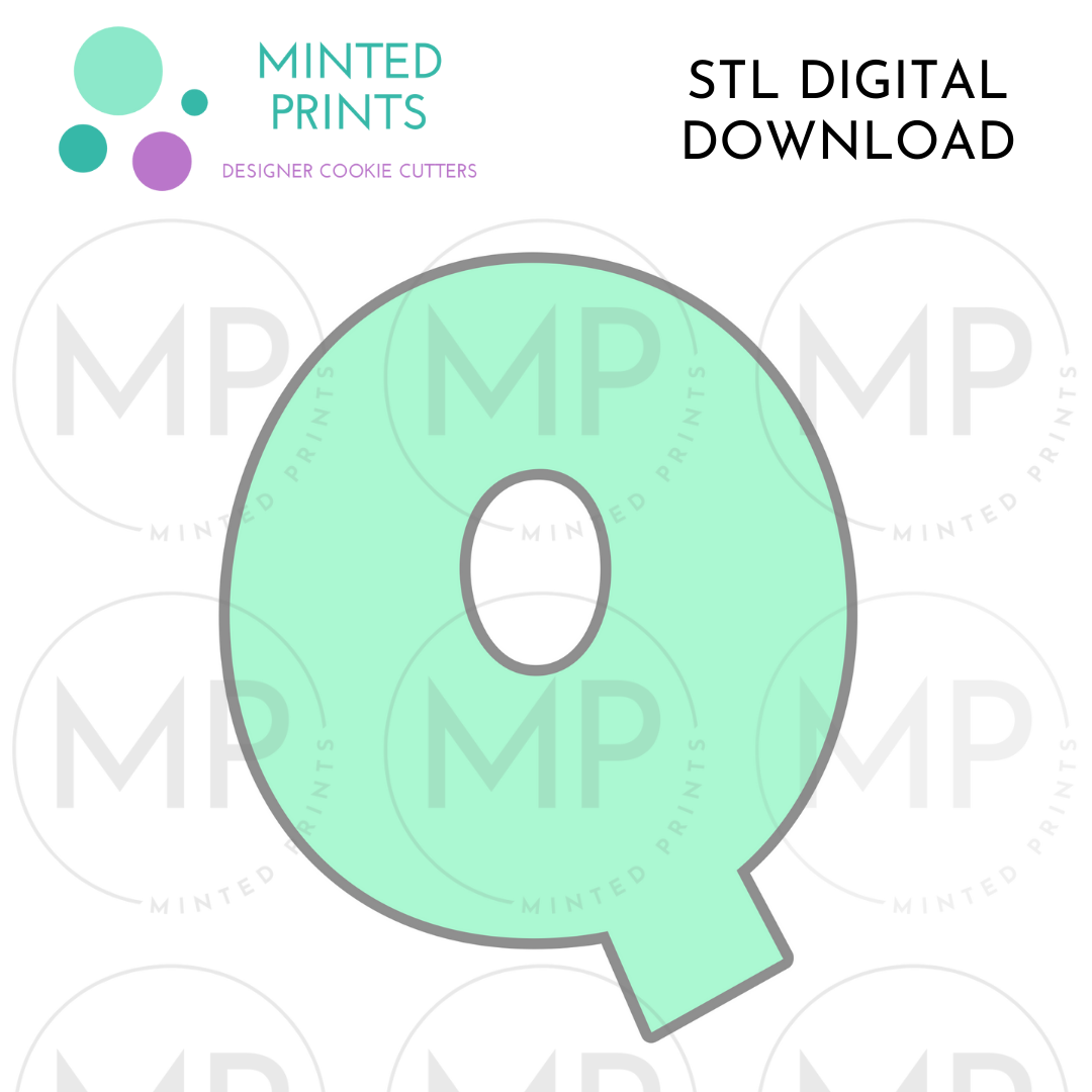 Letter Q Cookie Cutter STL DIGITAL DOWNLOAD