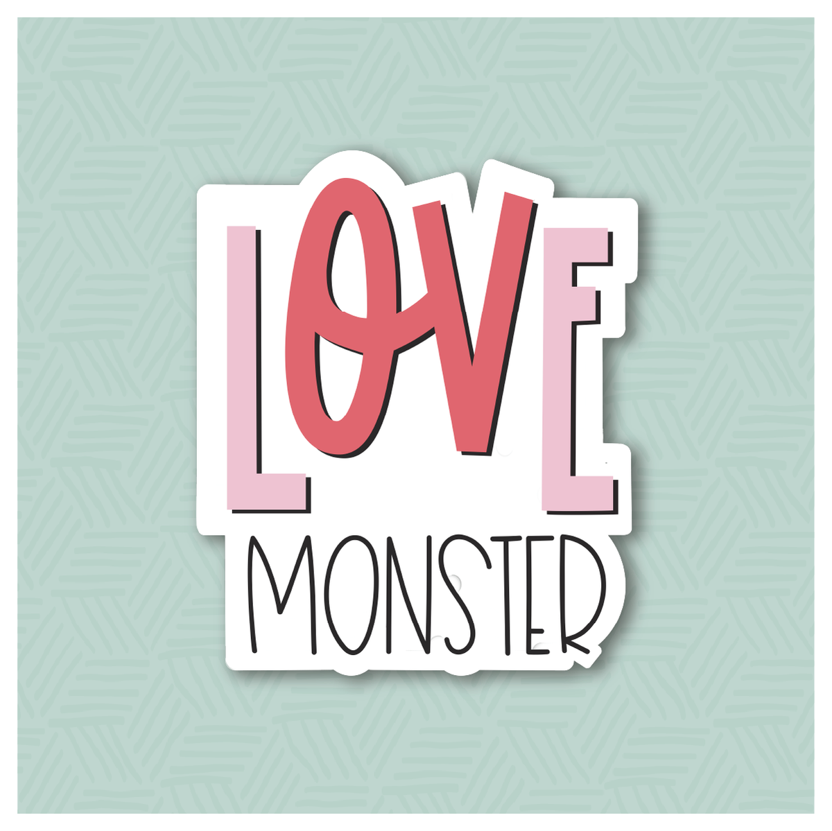 Love Monster Hand Lettered Cookie Cutter (2025)