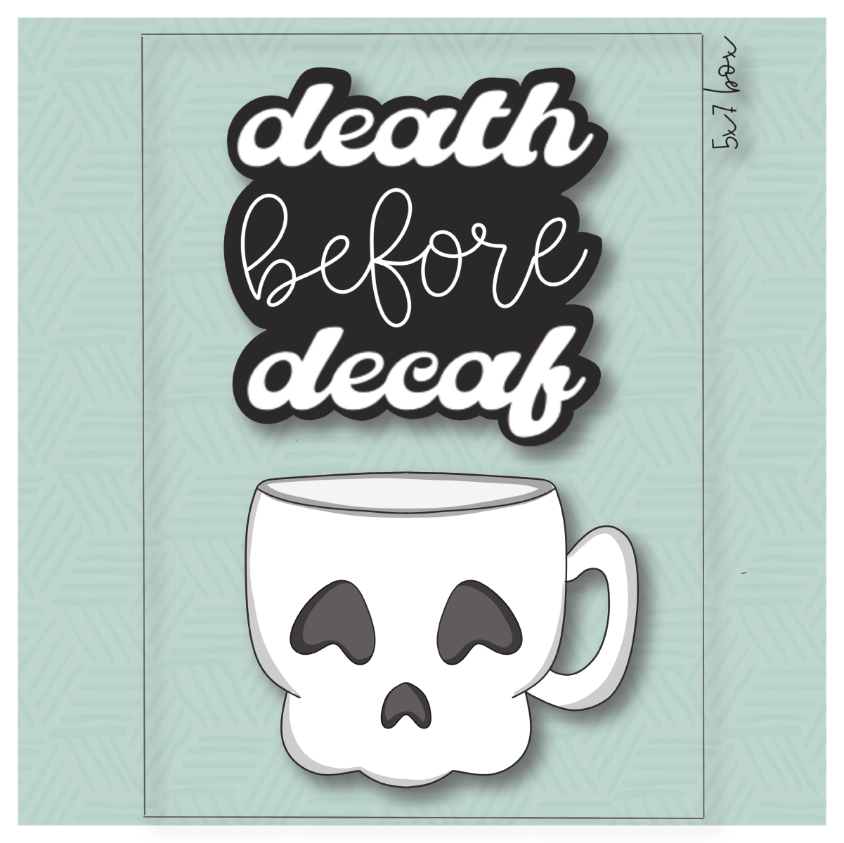 Death Before Decaf 2 Piece Cookie Cutter Set - Sweetleigh