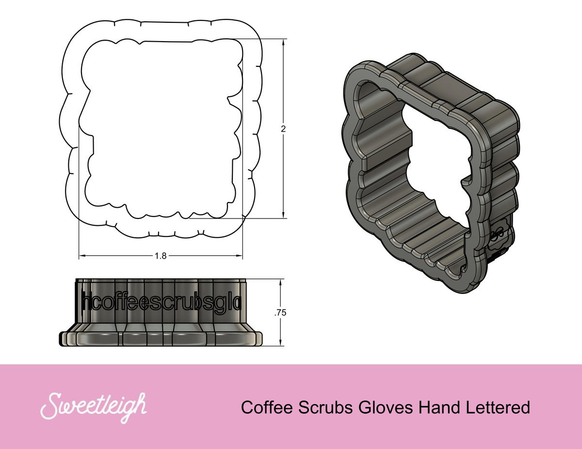 Coffee Scrubs &amp; Rubber Gloves Hand Lettered Cookie Cutter