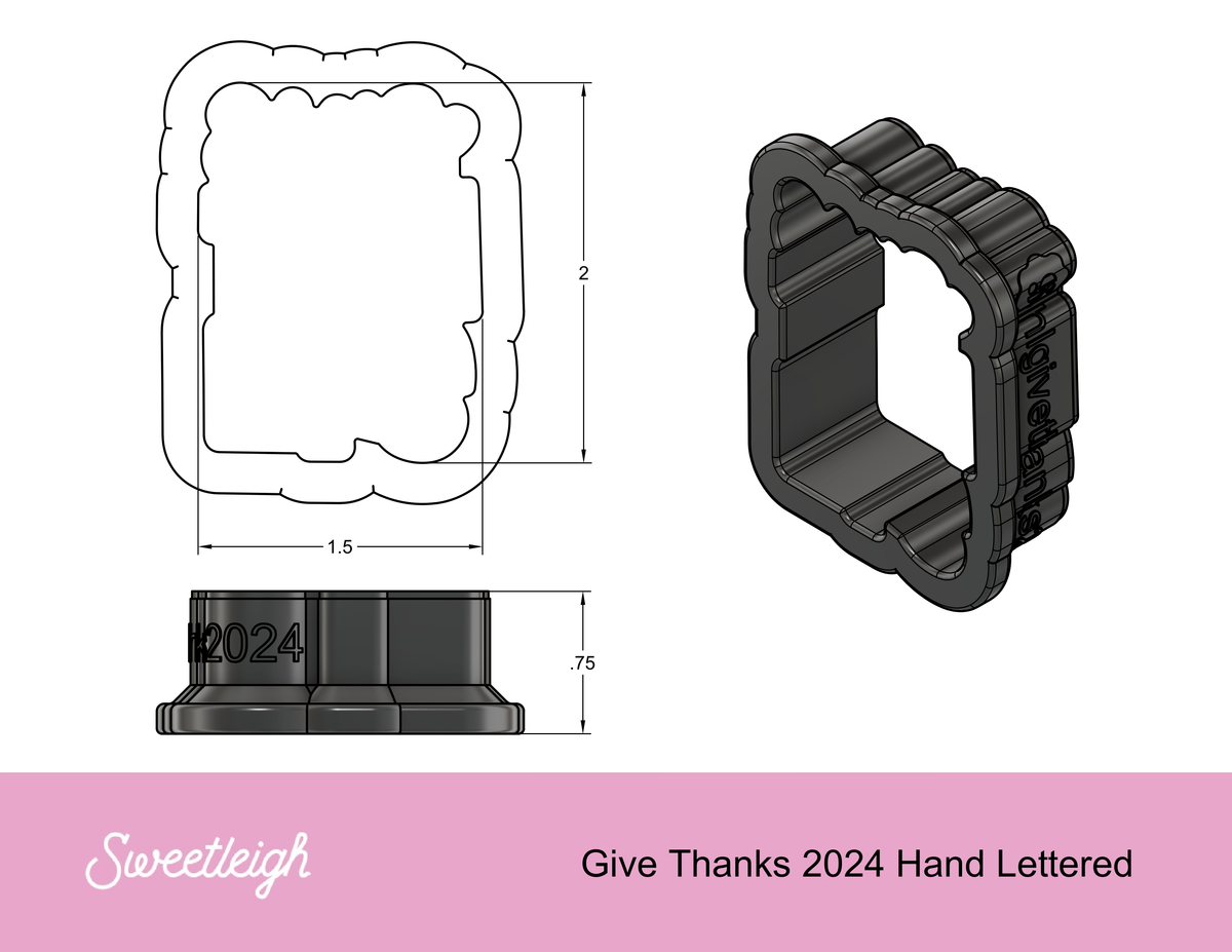 Give Thanks 2024 Hand Lettered Cookie Cutter