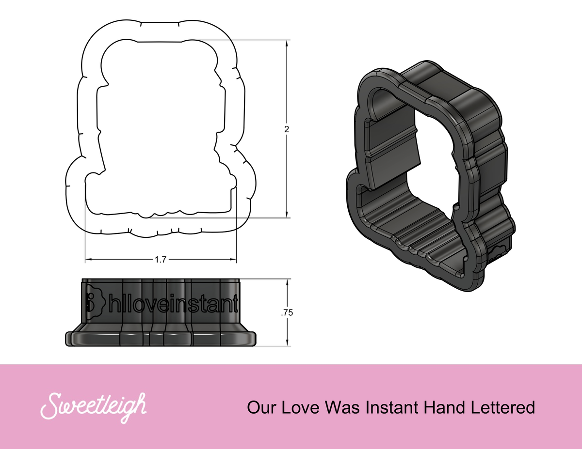 Our Love Was Instant Hand Lettered Cookie Cutter