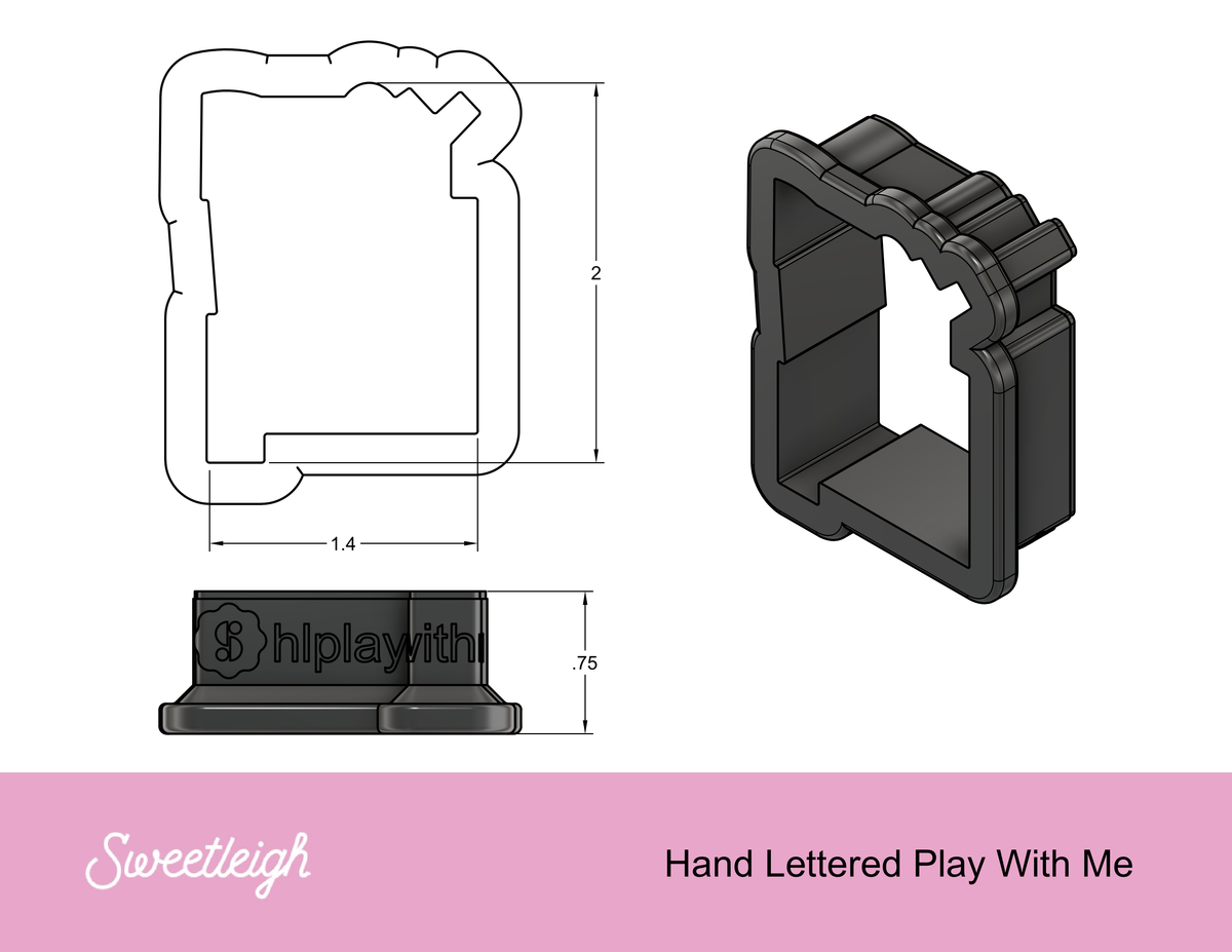 Play With Me Hand Lettered Cookie Cutter