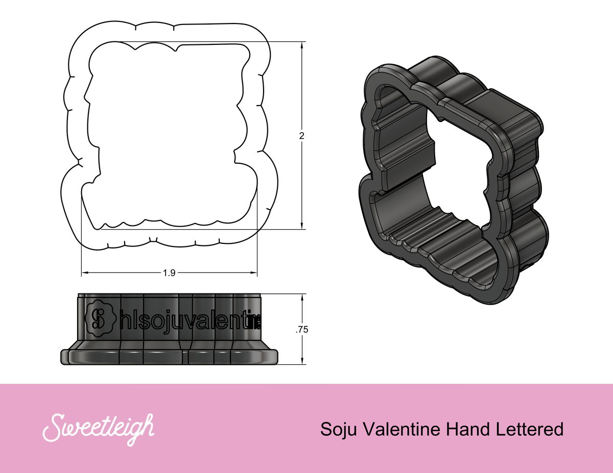 Soju Want To Be My Valentine Hand Lettered Cookie Cutter