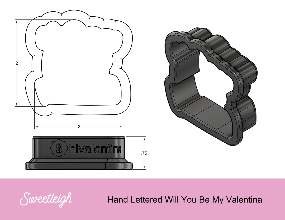 Will You Be My Valentina Hand Lettered Cookie Cutter