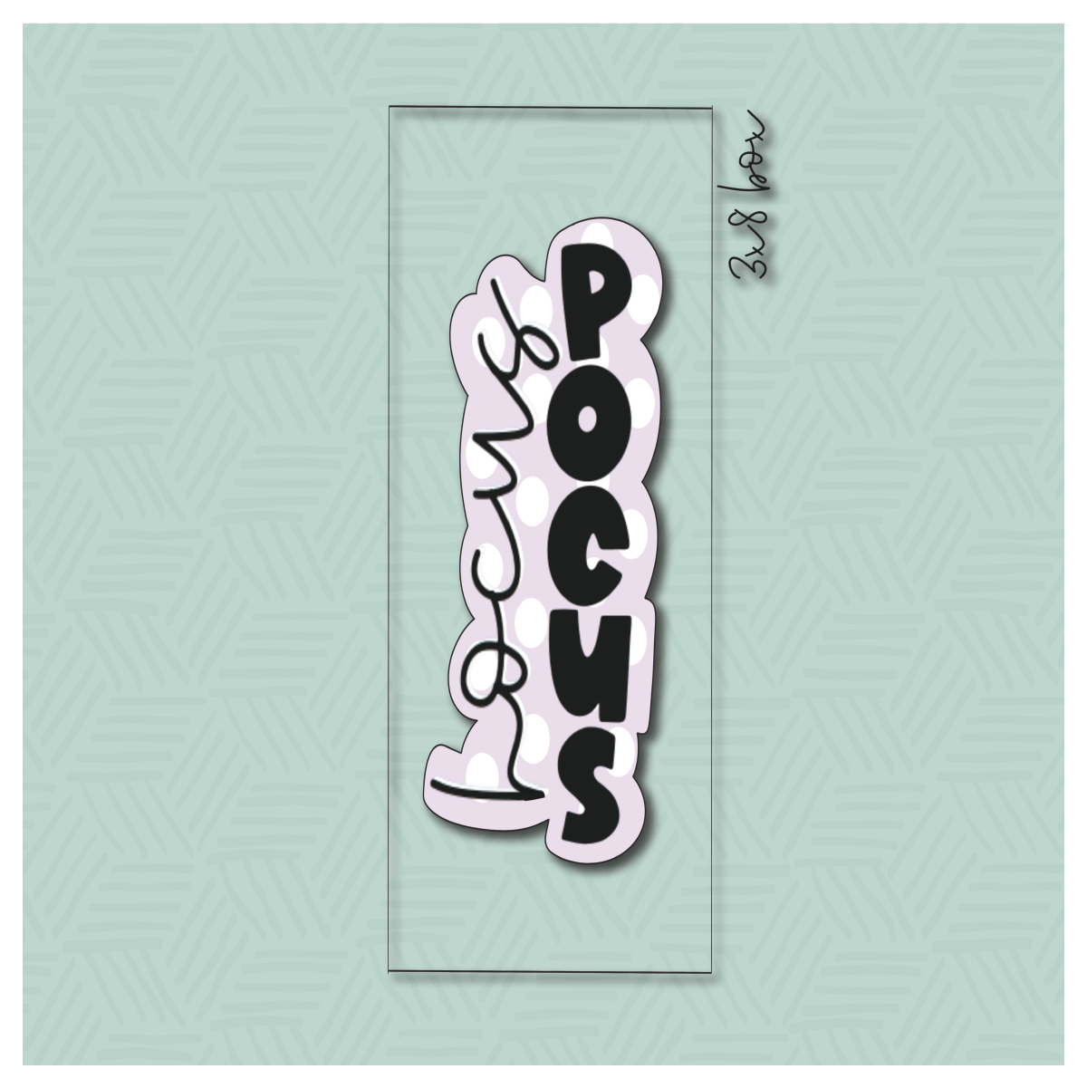 Long Hocus Pocus Hand Lettered Cookie Cutter