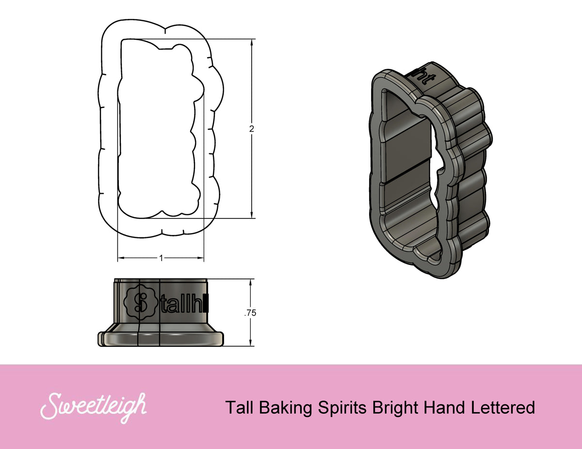 Tall Baking Spirits Bright Hand Lettered Cookie Cutter