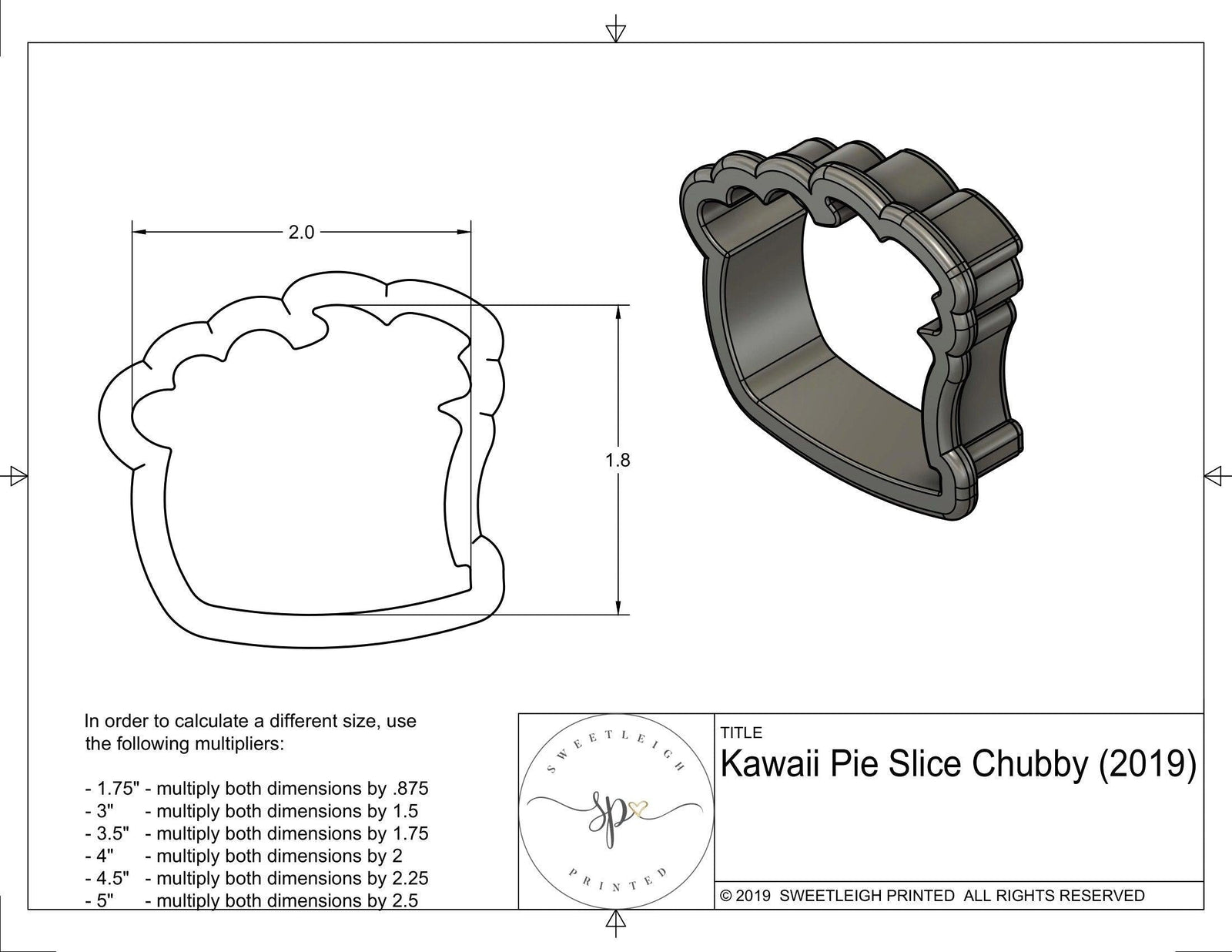Chubby Pie Slice 2018 Cookie Cutter - Sweetleigh 