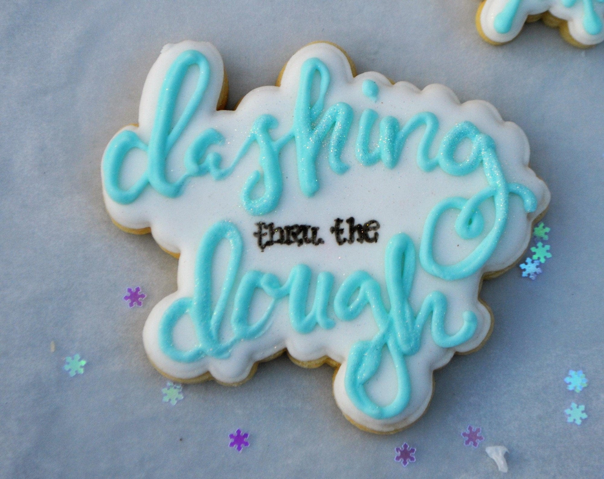 Dashing Through the Dough Hand Lettered Cookie Cutter - Sweetleigh 