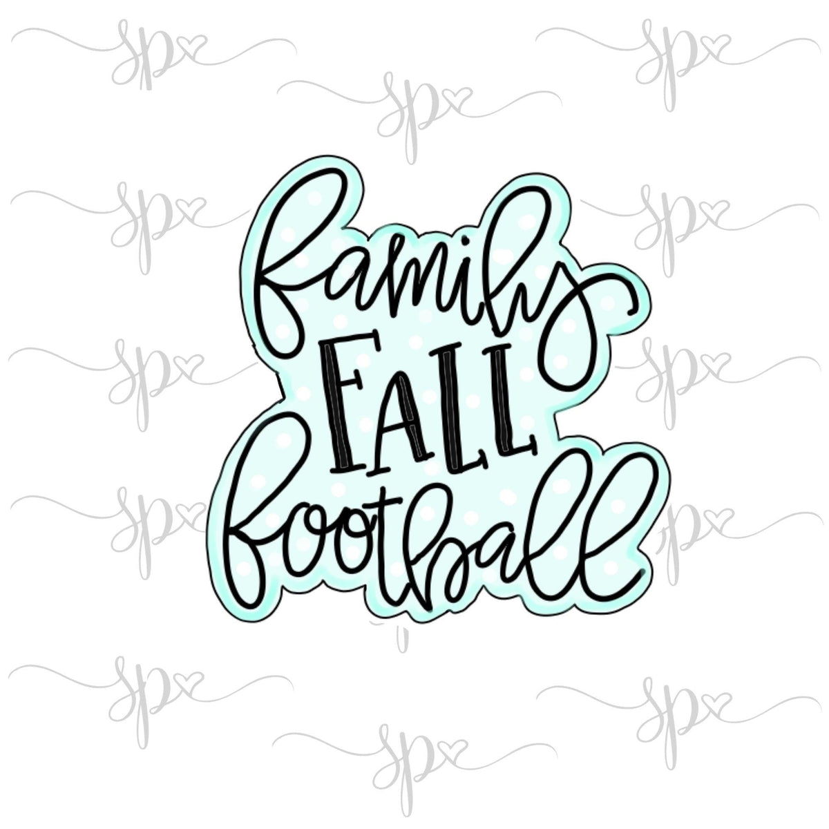Family Fall Football Hand Lettered Cookie Cutter - Sweetleigh 