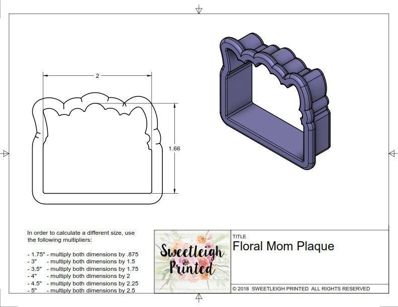 Floral Mom Plaque Cookie Cutter - Sweetleigh 