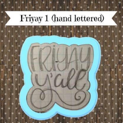 Friyay 1 Hand Lettered Cookie Cutter - Sweetleigh 