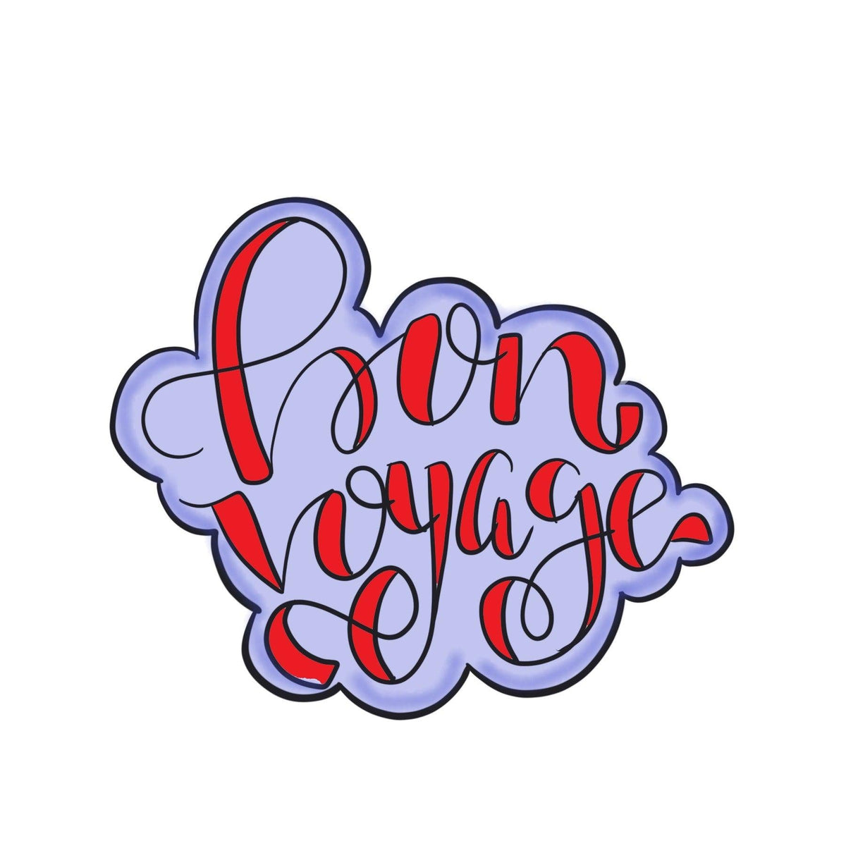 Hand Lettered Bon Voyage Cookie Cutter - Sweetleigh 