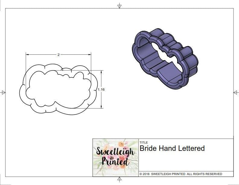 Hand Lettered Bride Cookie Cutter - Sweetleigh 