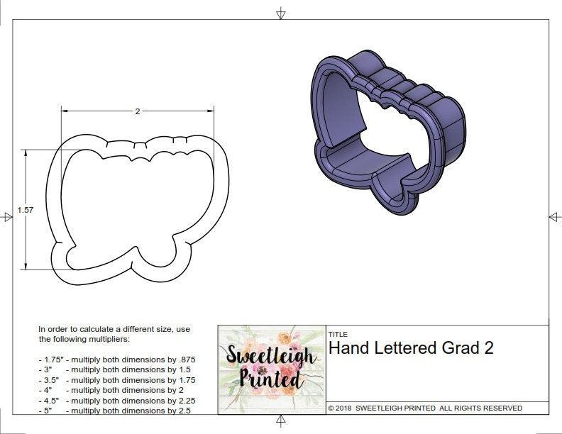 Hand Lettered Grad 2 Cookie Cutter - Sweetleigh 