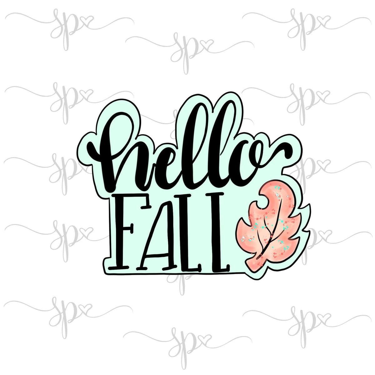 Hand Lettered Hello Fall with Leaf Cookie Cutter - Sweetleigh 