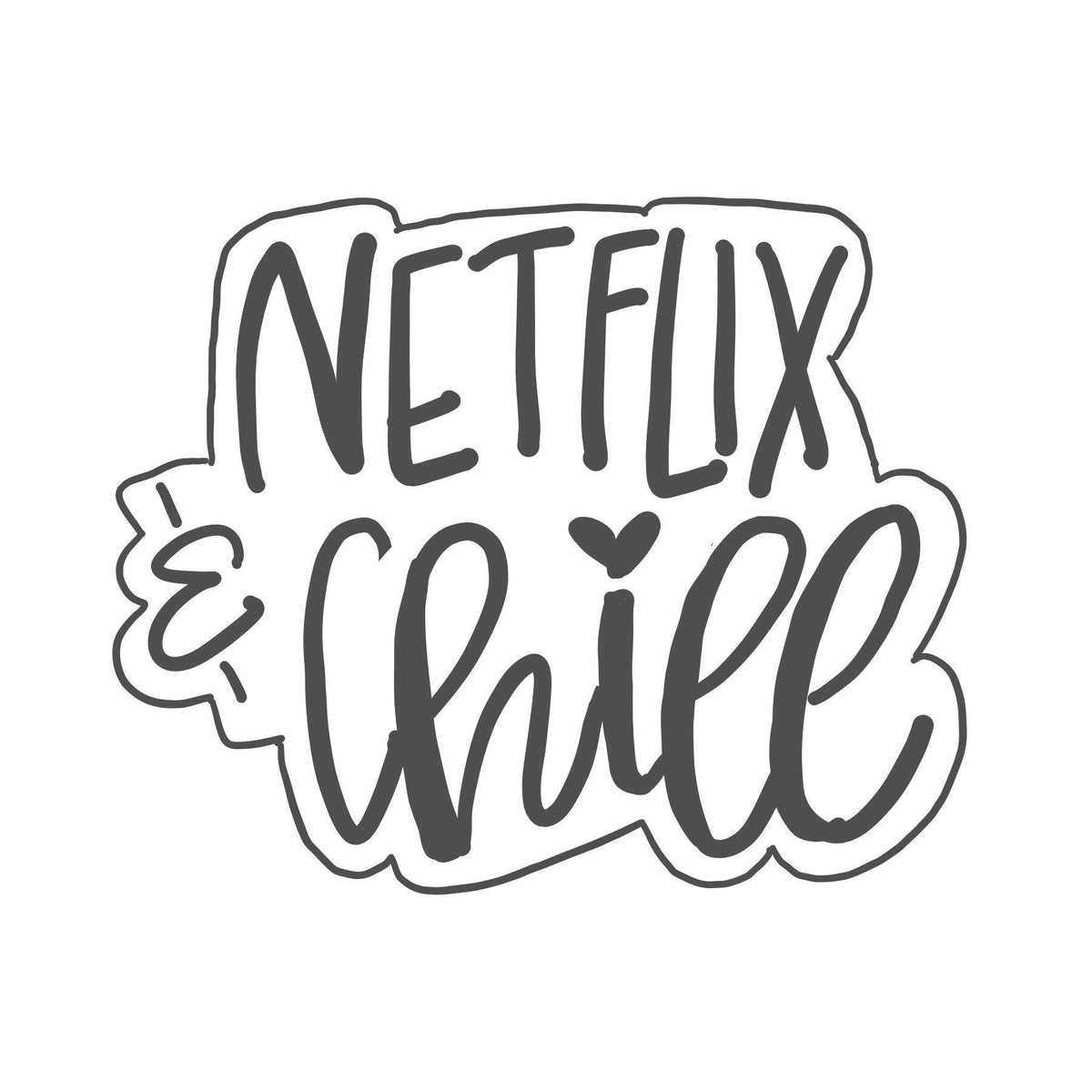 Hand Lettered Netflix &amp; Chill Cookie Cutter - Sweetleigh 