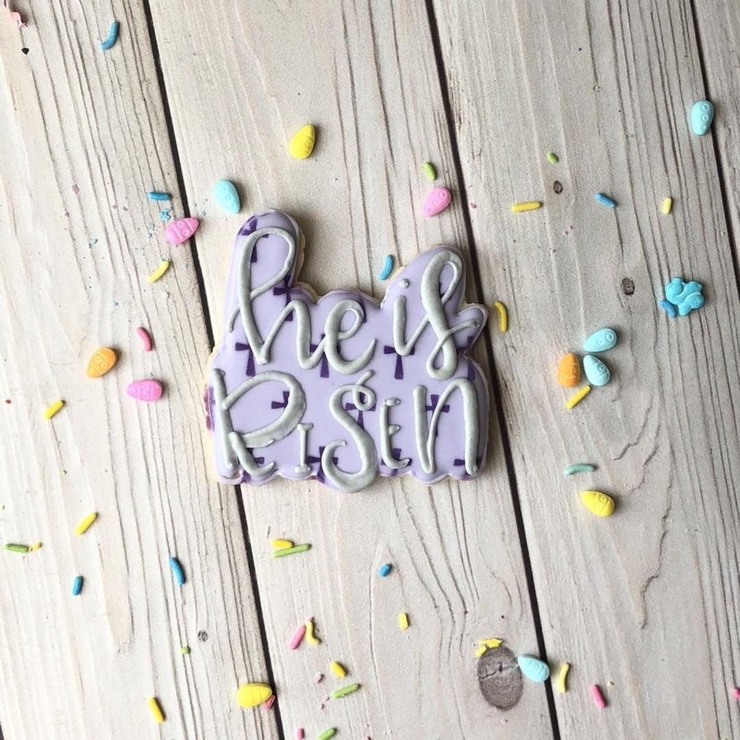 He is Risen Hand Lettered Cookie Cutter - Sweetleigh 