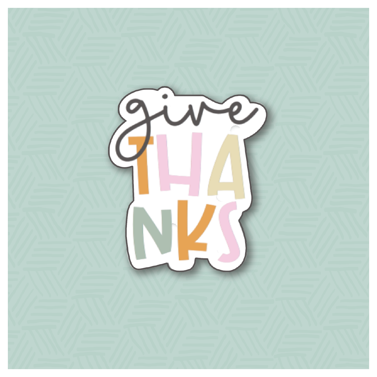 Give Thanks Hand Lettered 2022 Cookie Cutter