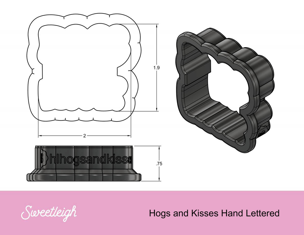 Hogs and Kisses Hand Lettered Cookie Cutter
