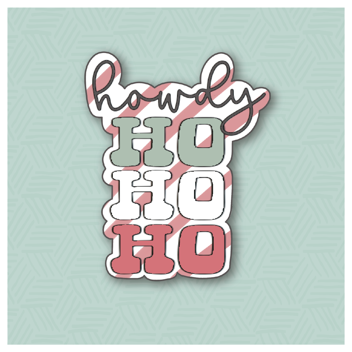 Ho Ho Ho Cookie Cutter