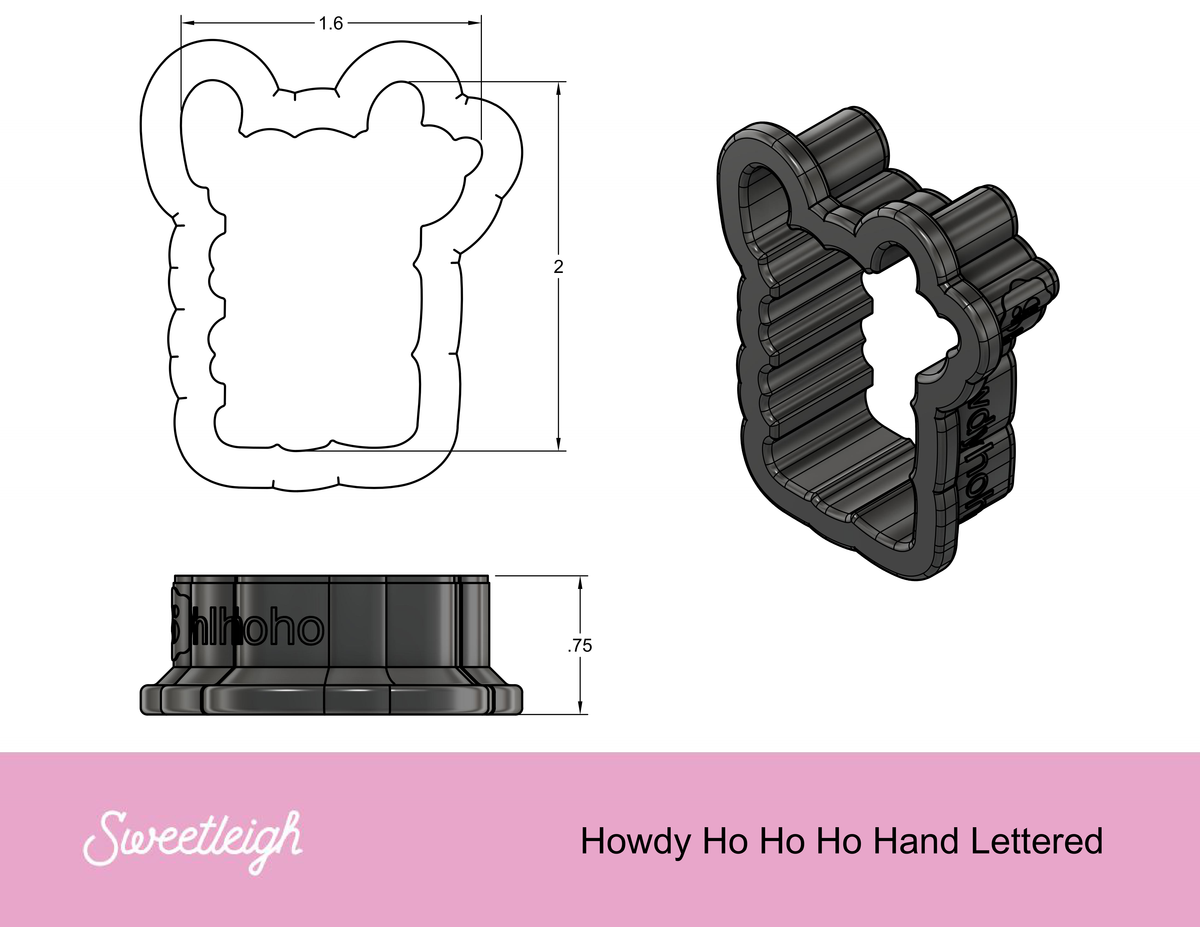 Howdy Ho Ho Ho Hand Lettered Cookie Cutter