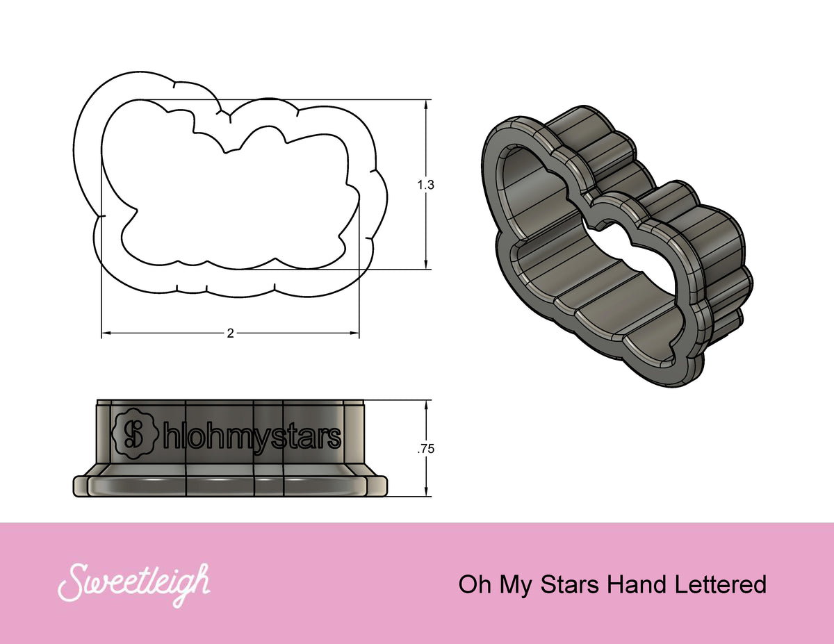 Oh My Stars Hand Lettered Cookie Cutter