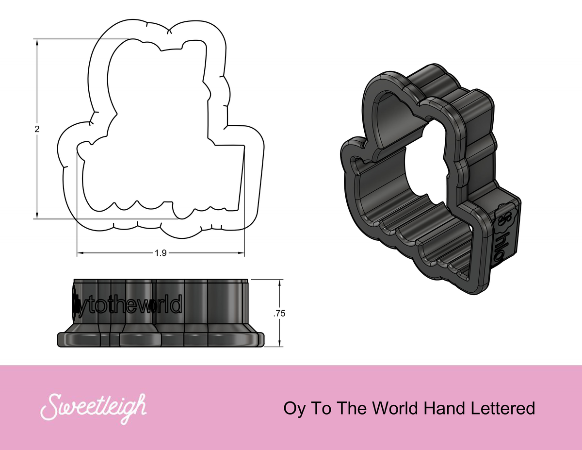 Oy to the World Hand Lettered Cookie Cutter