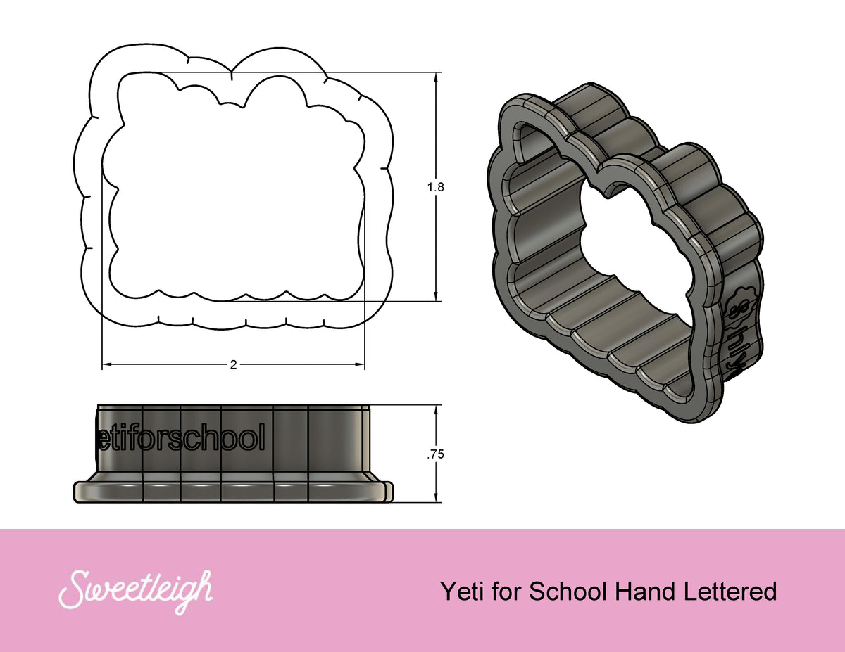 Yeti For School Hand Lettered Cookie Cutter