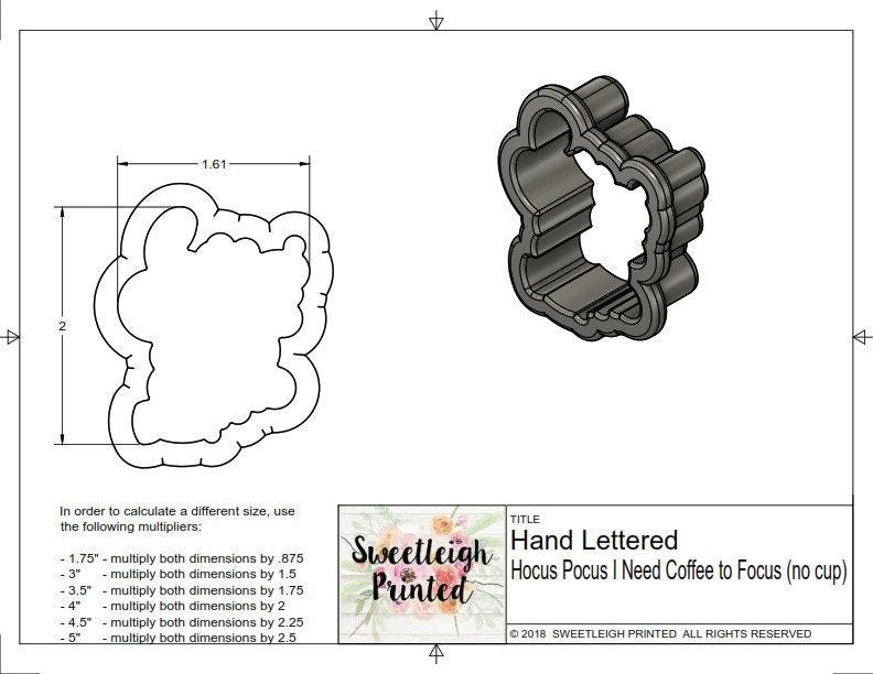 Hocus Pocus I Need Coffee to Focus Cookie Cutter - Sweetleigh 