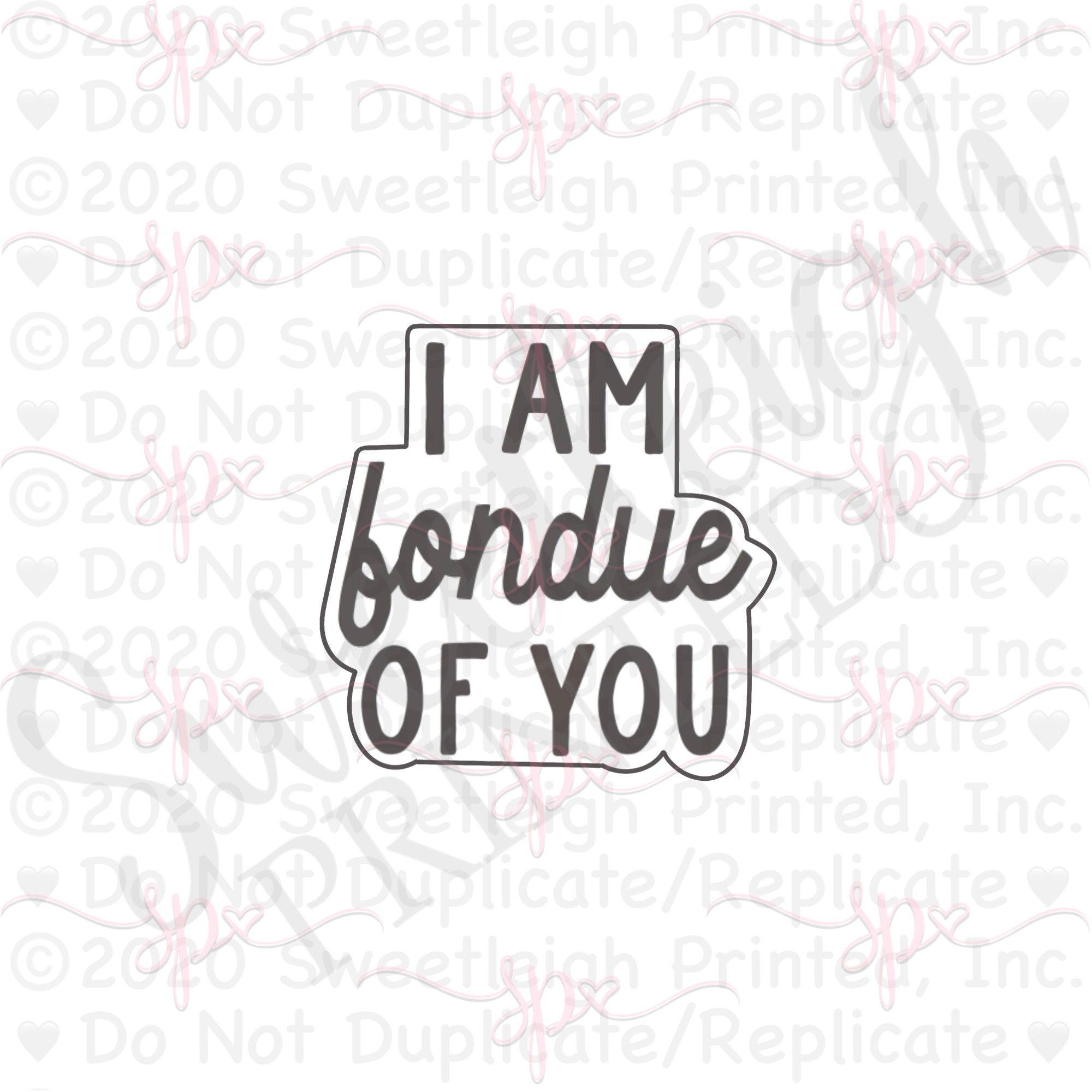 I'm Fondue of You Hand Lettered Cookie Cutter - Sweetleigh 