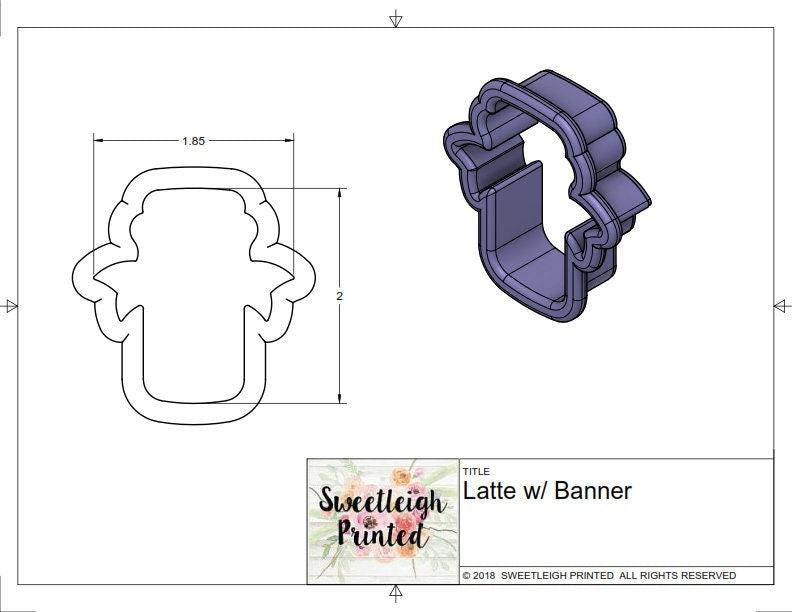 Latte with Banner Cookie Cutter - Sweetleigh 