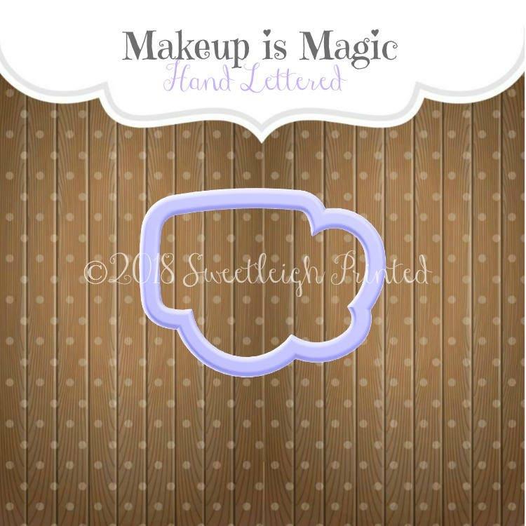 Makeup is Magic Hand Lettered Cookie Cutter - Sweetleigh 