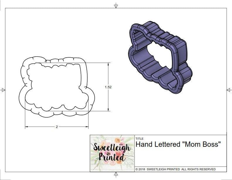 Mom Boss Hand Lettered Cookie Cutter - Sweetleigh 