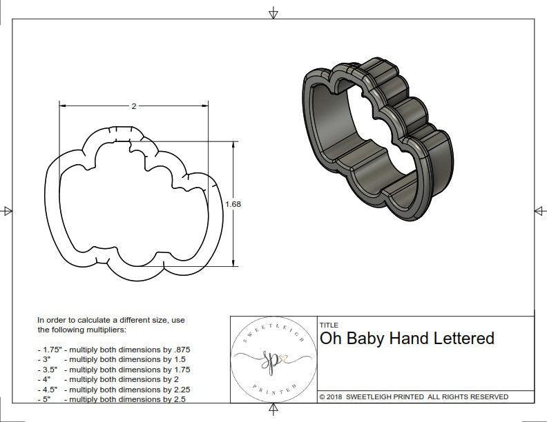 Oh Baby Hand Lettered Cookie Cutter - Sweetleigh 