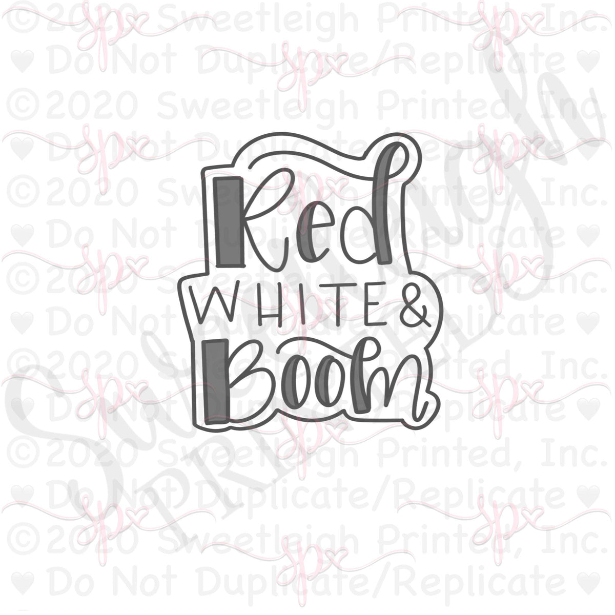 Red White &amp; Boom Hand Lettered Cookie Cutter (2020) - Sweetleigh 