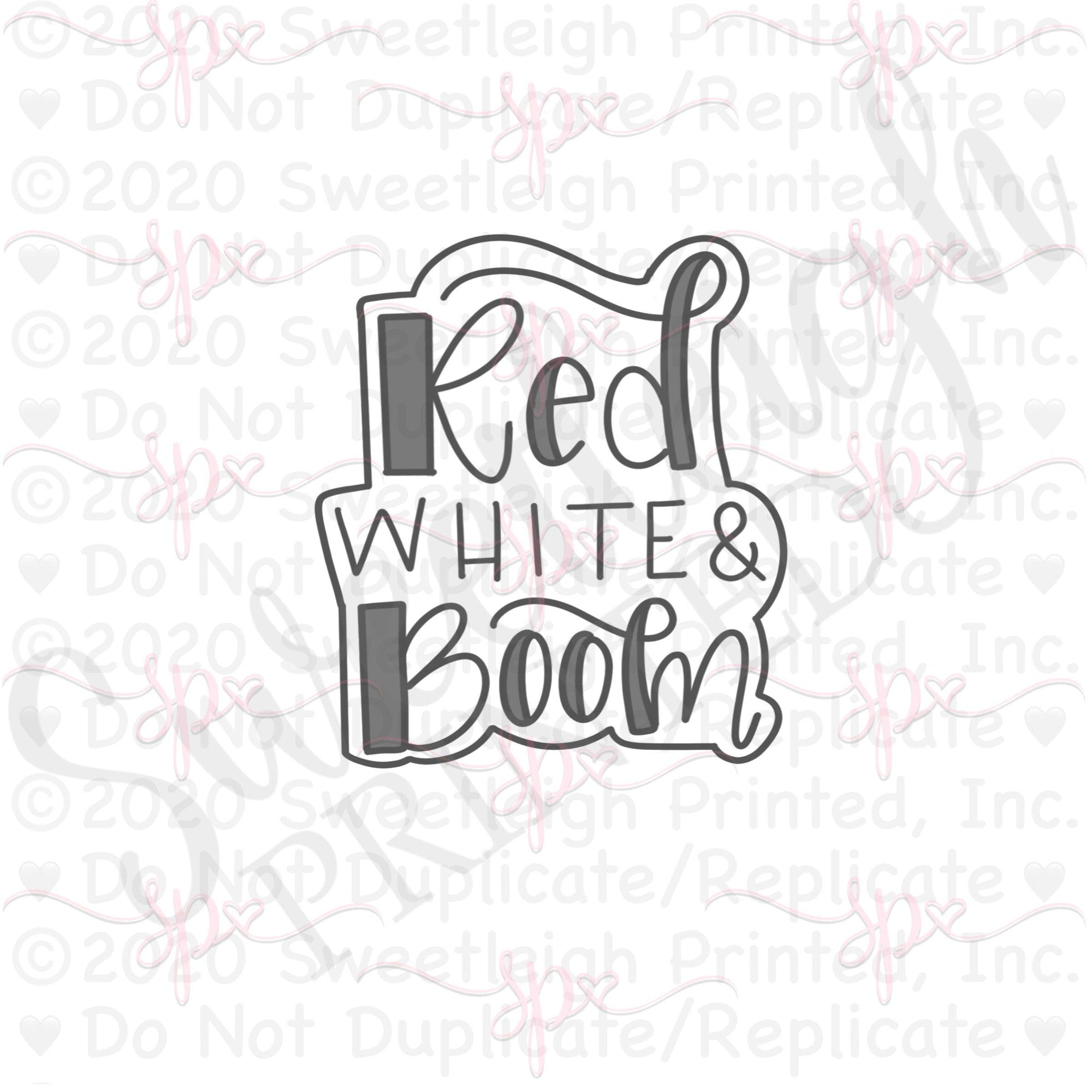 Red White & Boom Hand Lettered Cookie Cutter (2020) - Sweetleigh 