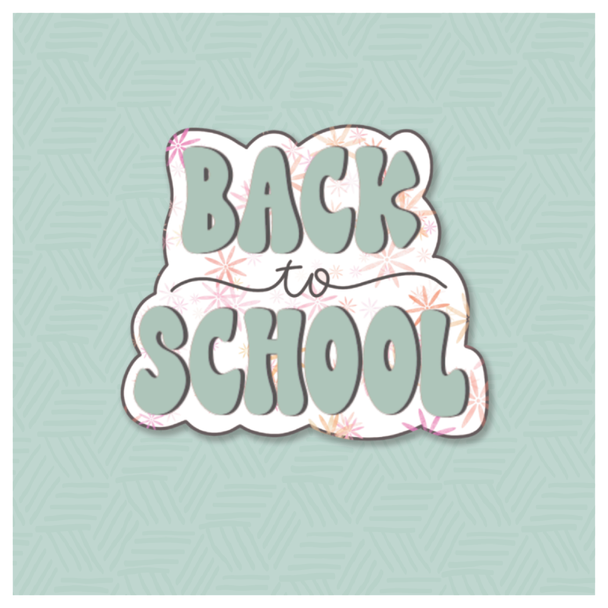 Back To School 2 Hand Lettered Cookie Cutter