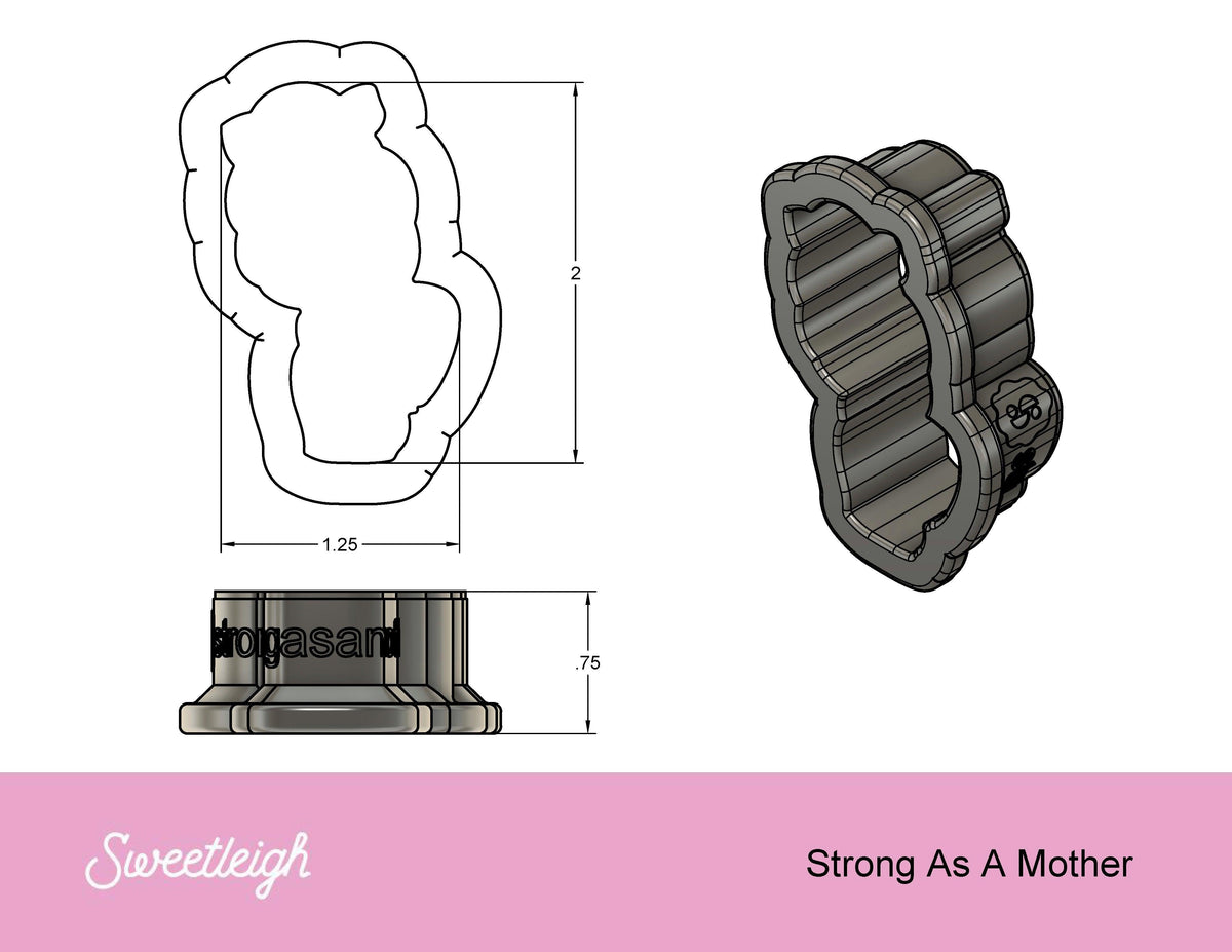 Strong as a Mother Cookie Cutter - Sweetleigh 