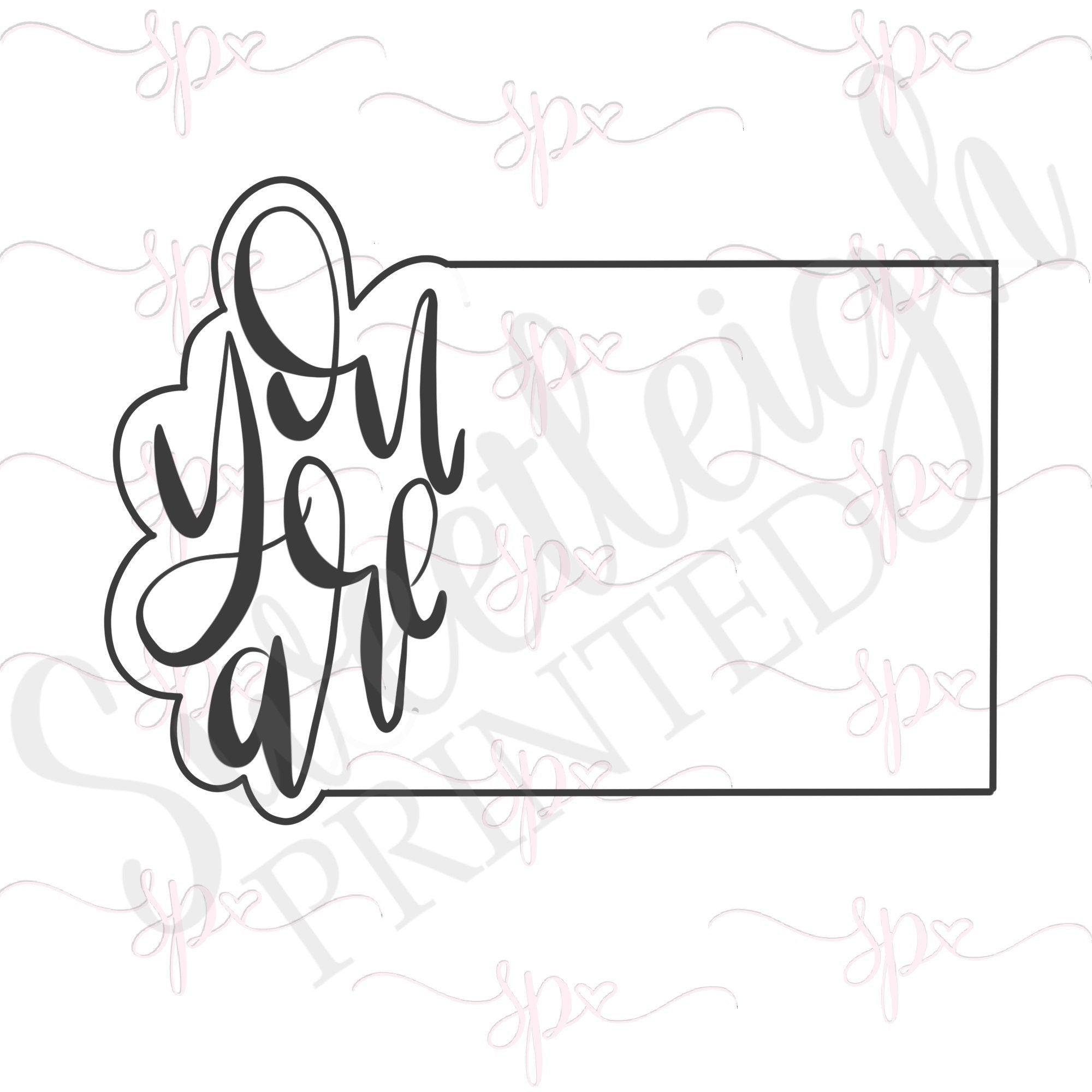You Are Plaque Cookie Cutter - Sweetleigh 